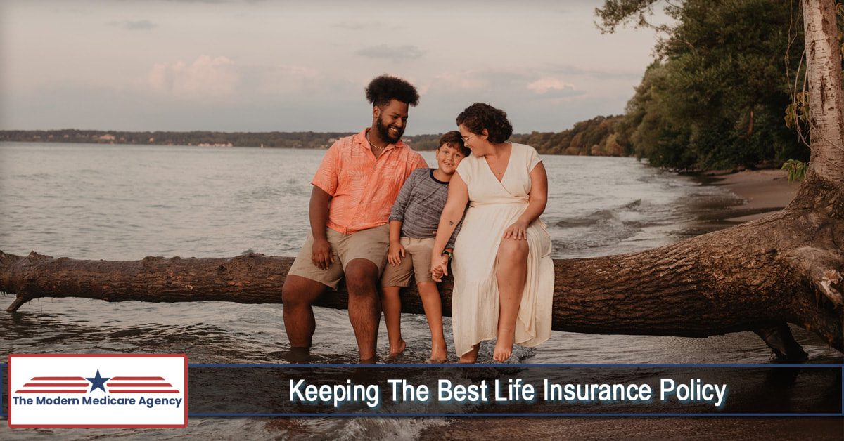 keeping the best life insurance policy orig