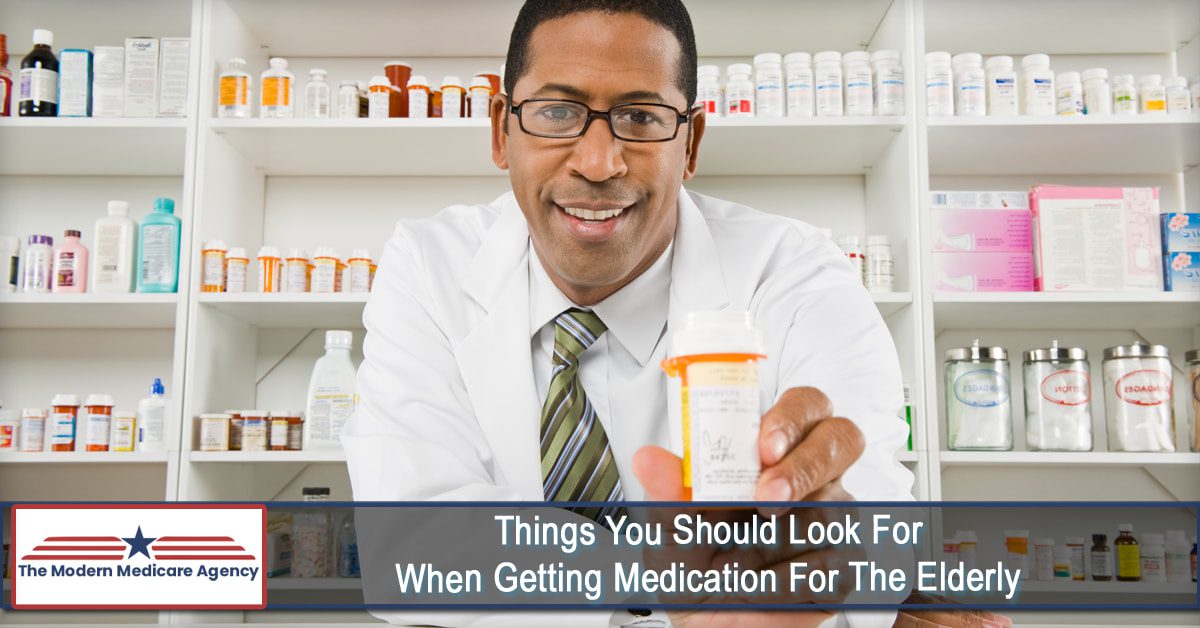 things you should look for when getting medication for the elderly orig