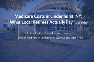 Hero image showing the Lindenhurst Memorial Library in Lindenhurst, New York with overlaid text introducing a guide to Medicare costs in Lindenhurst, explaining what local retirees actually pay and why Medicare expenses are higher locally.